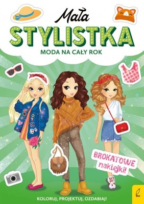 Moda na cały rok Mała stylistka