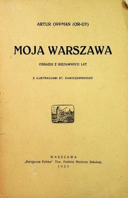 Moja Warszawa 1929 r.