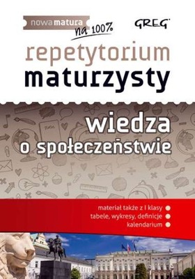 WIEDZA O SPOŁECZEŃSTWIE. REPETYTORIUM MATURZYSTY