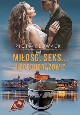 Miłość seks i podchorążowie