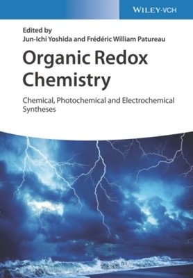 Organic Redox Chemistry: Chemical, Photochemical and Electrochemical Synthe