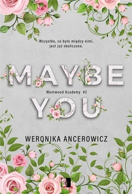 Maybe You t.2 książka romans bestseller