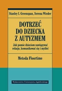 Dotrzeć do dziecka z autyzmem. Greenspan, Wieder