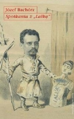 Józef Bachórz - Spotkania z Lalką