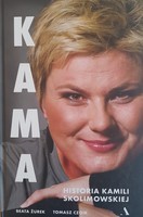 Kama - Historia Kamili Skolimowskiej 2021