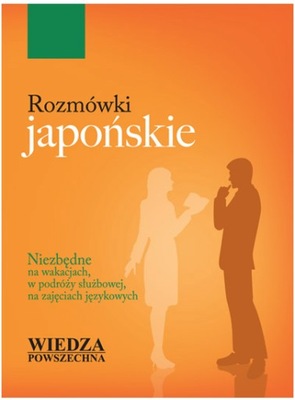 Rozmówki japońskie Włastowska Wiedza Powszechna