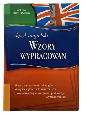 Wzory wypracowań po angielsku szkoła podstawowa