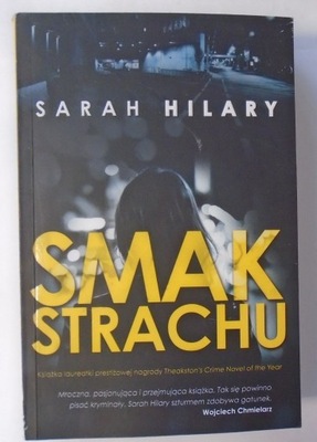 SMAK STRACHU - Sarah Hilary /2561/