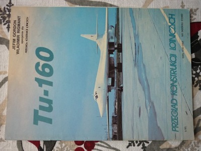 Przegląd Konstrukcji Lotniczych nr5/93 Tu-160