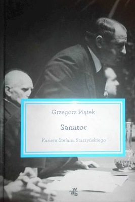 Sanator Kariera Stefana Starzyńskiego - Piątek