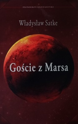 Władysław Satke Goście z Marsa
