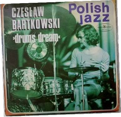 Drums dream - Bartkowski