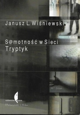 Samotność w sieci - Janusz Leon Wiśniewski - 32 zł