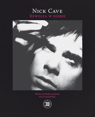 Nick Cave Rewolta w niebie