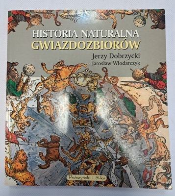 Historia naturalna gwiazdozbiorów J. Dobrzycki