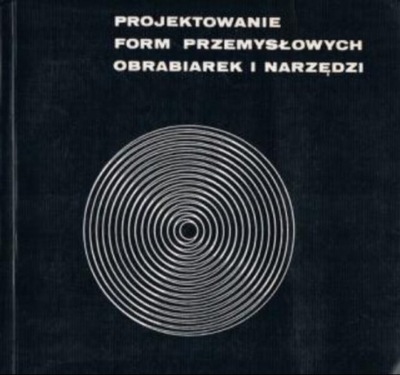 Projektowanie form przemysłowych obrabiarek i