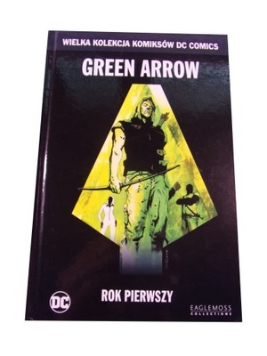 WKKDC 44. GREEN ARROW ROK PIERWSZY