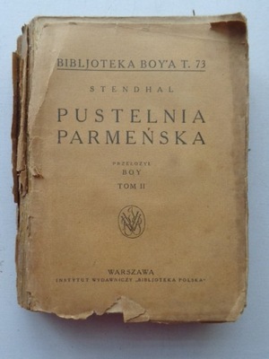 PUSTELNIA PARMEŃSKA T. 2 Stendhal przekł. Boy 1925