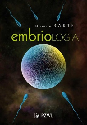 EMBRIOLOGIA HIERONIM BARTEL EBOOK