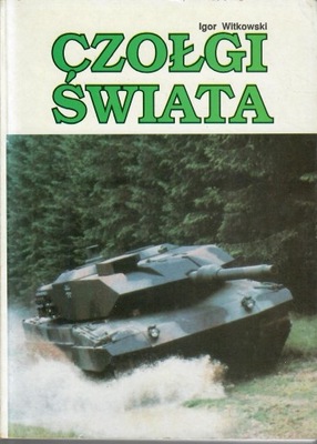Witkowski - CZOŁGI ŚWIATA
