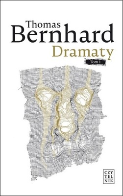 Dramaty Thomas Bernhard