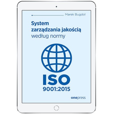 System zarządzania jakością według normy ISO