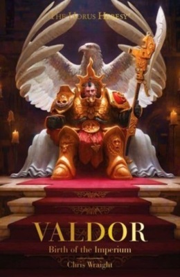 Valdor: Birth of the Imperium CHRIS WRAIGHT