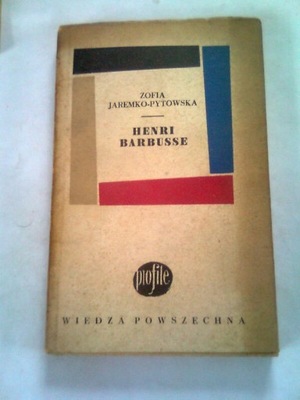 HENRI BARBYSSE - Zofia Jaremko-Pytowska