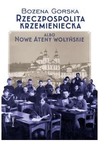 Rzeczpospolita Krzemieniecka albo Nowe Ateny...