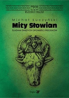 Mity Słowian Michał Łuczyński
