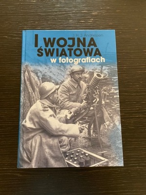 I WOJNA ŚWIATOWA W FOTOGRAFIACH J.H.J. ANDRIESSEN