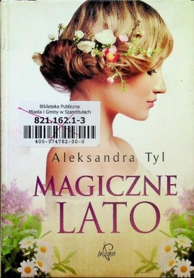 Aleksandra Tyl - Magiczne lato