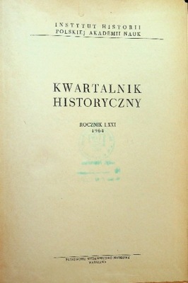 Kwartalnik historyczny rocznik LXXI nr 1 do 4