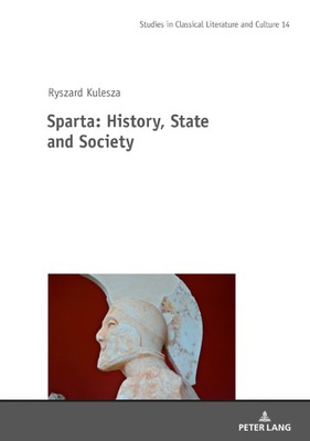 Sparta: History, State and Society (2022) Ryszard Kulesza