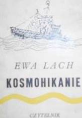 Kosmohikanie - Ewa Lach