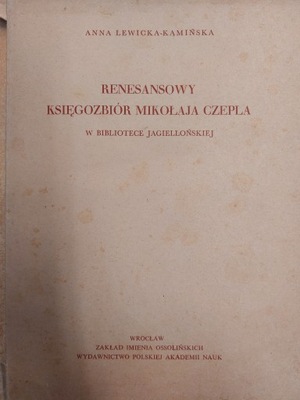 Renesansowy księgozbiór Mikołaja Czepla