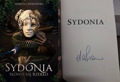 Sydonia Z AUTOGRAFEM!, Elżbieta Cherezińska