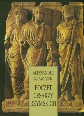 POCZET CESARZY RZYMSKICH - KRAWCZUK ALEKSANDER