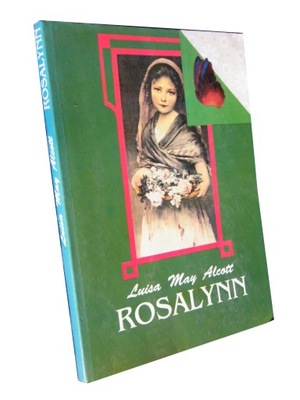 ROSALYNN - MAY ALCOTT