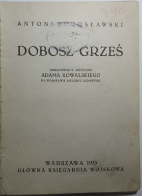 Pieczątka 22 pułk piechoty, Dobosz Grześ, piosenki żołnierskie, Bogusławski