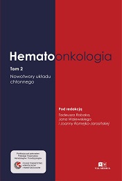 Hematoonkologia Tom 2 Nowotwory ukladu chłonnego