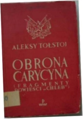 Obrona Carycyna - A.Tołstoj