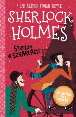 Sherlock Holmes Studium w szkarłacie Arthur Conan Doyle