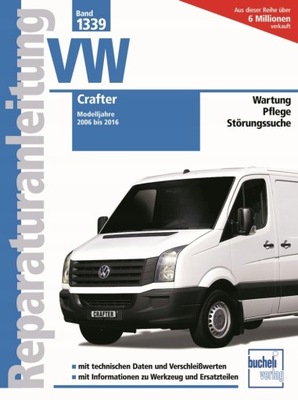 VW Crafter 2006-2016 instrukcja napraw Bucheli 24h