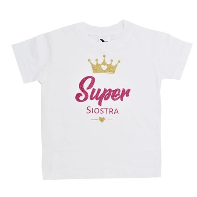 Koszulka t-shirt SUPER SIOSTRA brokat rozm 92