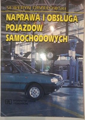 NAPRAWA I OBSŁUGA POJAZDÓW SAMOCHODOWYCH Orzełowsk