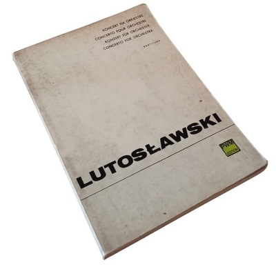 LUTOSŁAWSKI - KONCERT NA ORKIESTRĘ. PARTITURA