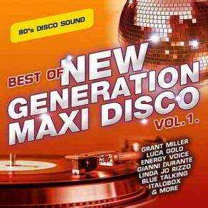 Best Of New Generation Maxi Disco CD Edition Vol.1