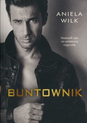 Buntownik - Wilk Aniela