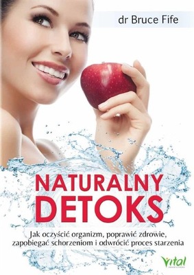 NATURALNY DETOKS. JAK OCZYŚCIĆ ORGANIZM...